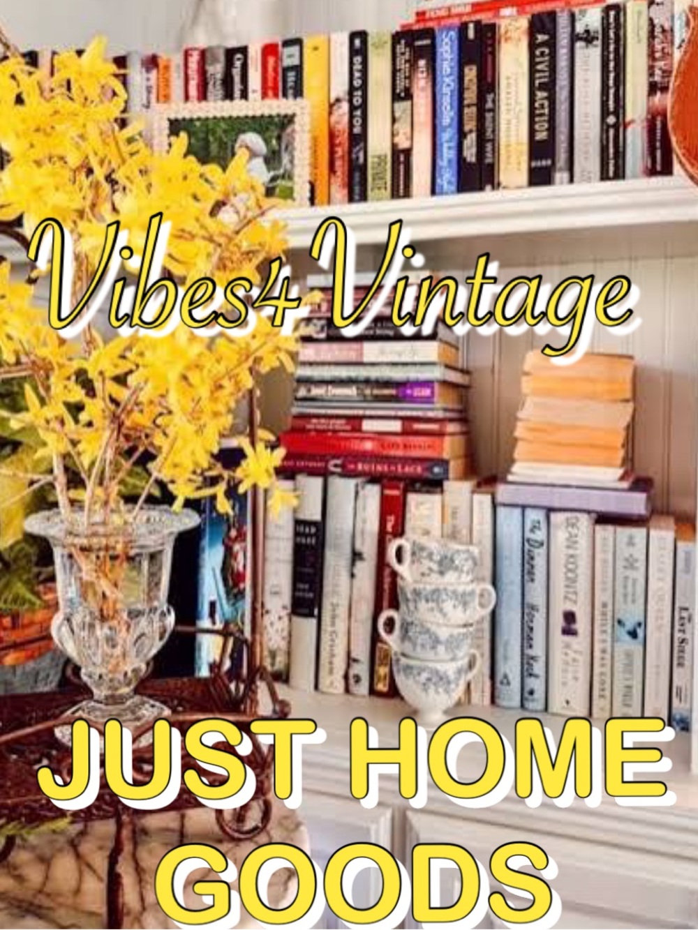 6/19 - Friday - Vibes4Vintage - JUST HOME GOODS Share Group